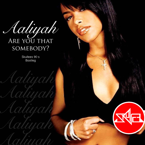 aaliyah are you that somebody download free